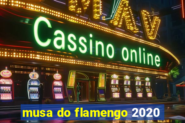 musa do flamengo 2020